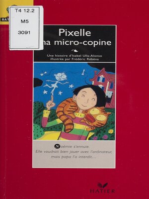 cover image of Pixelle, ma micro-copine